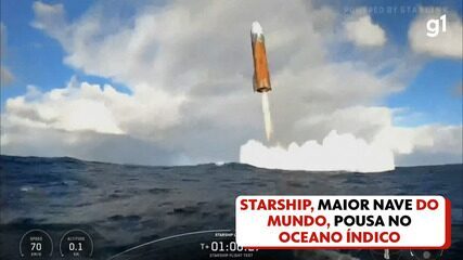 Starship， maior nave do mundo， pousa no Oceano Índico