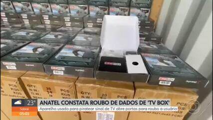 Anatel constata roubo de dados em ‘TV Box’， aparelho usado para piratear sinal de TV