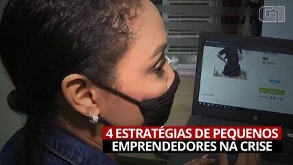 Conheça as estratégias de pequenos empreendedores na crise